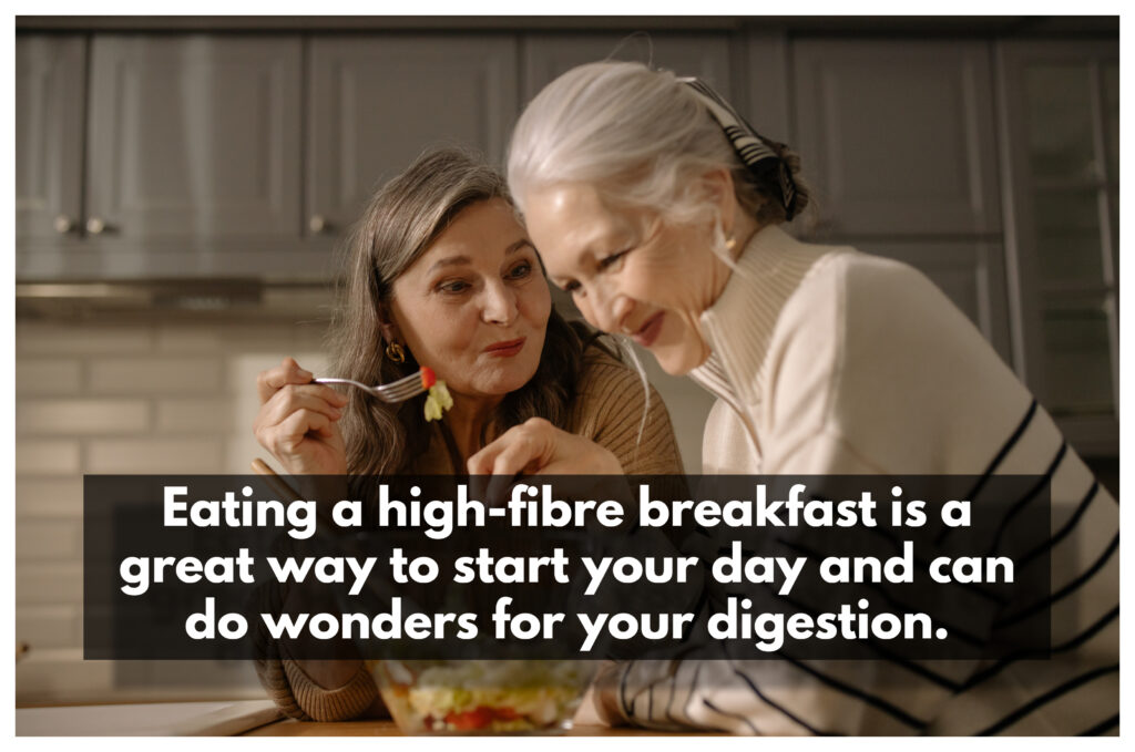 Eating a high fibre breakfast is a great way to start your day and can do wonders for your digestion
