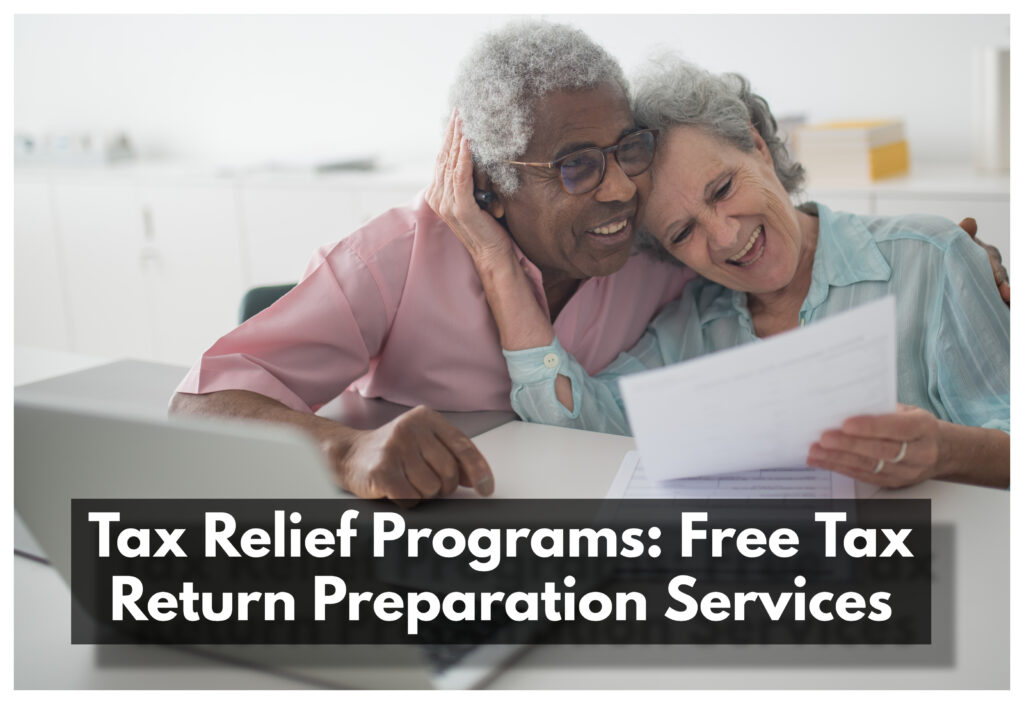 For senior citizens, taking advantage of the free tax assistance available is an invaluable asset!