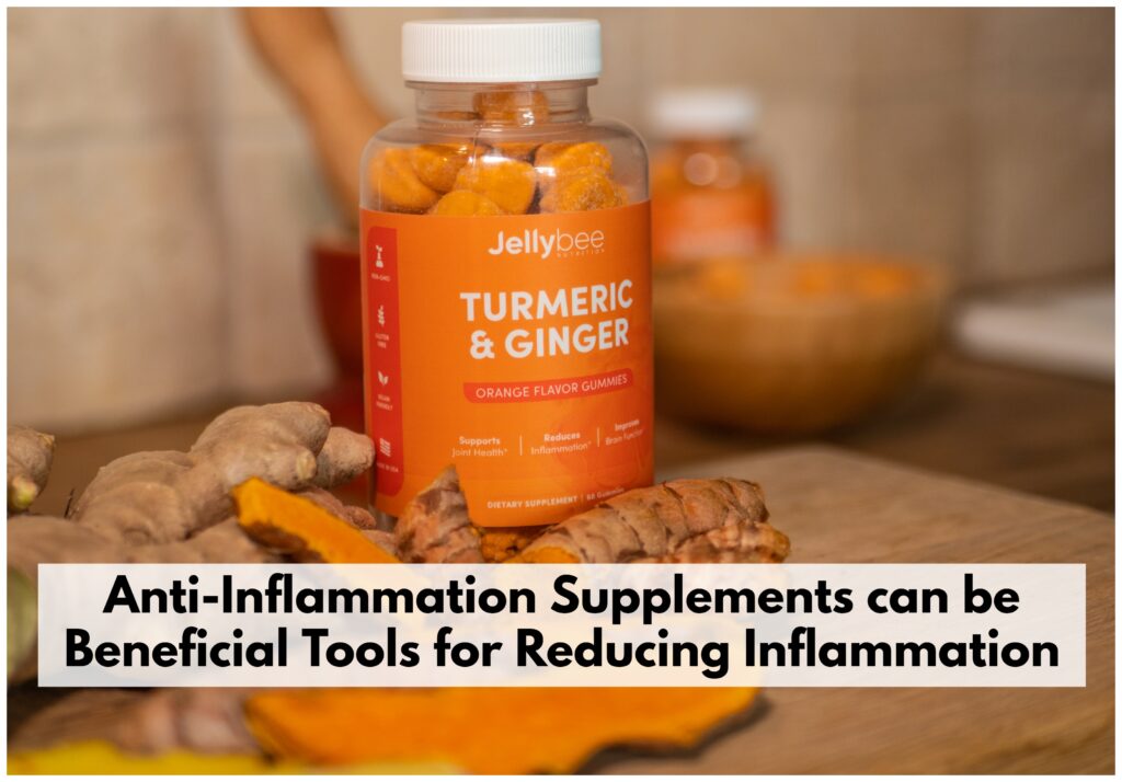 Anti Inflammation Supplements can be Beneficial Tools for Reducing Inflammation