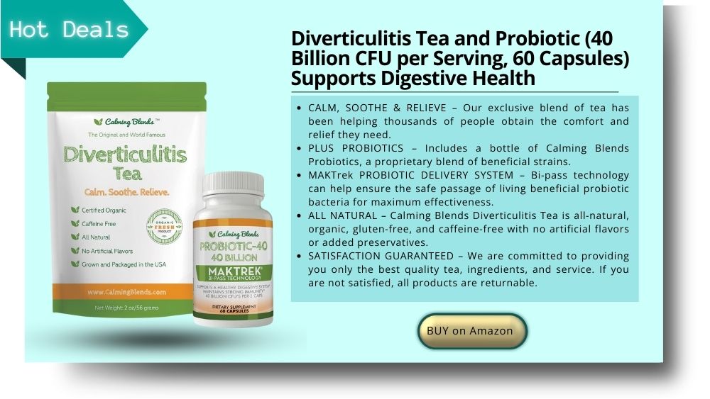 Diverticulitis Tea and Probiotic