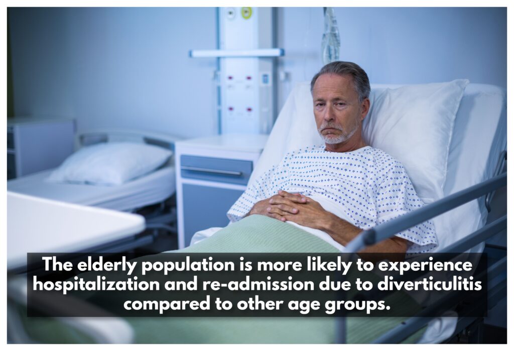 The elderly population is more likely to experience hospitalization and re-admission due to diverticulitis compared to other age groups.