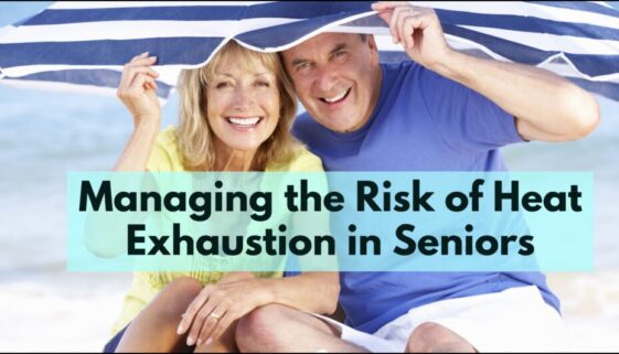 Managing the risk of Heat Exhaustion in seniors