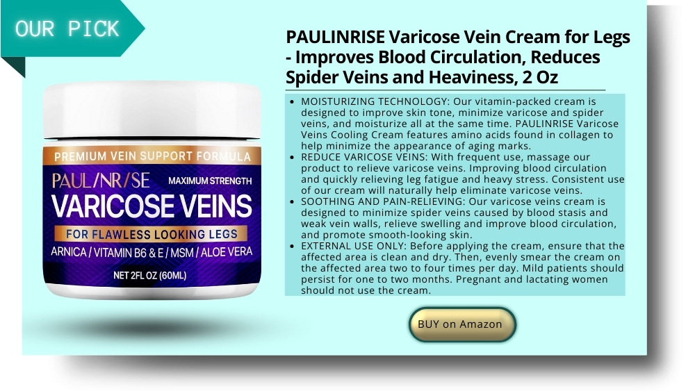 Varicose Vein Cream for Legs