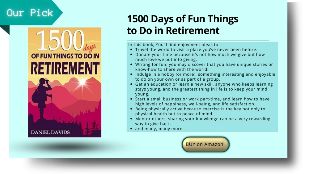 1500 Days of Fun Things to Do in Retirement Paperback – July 20, 2022 