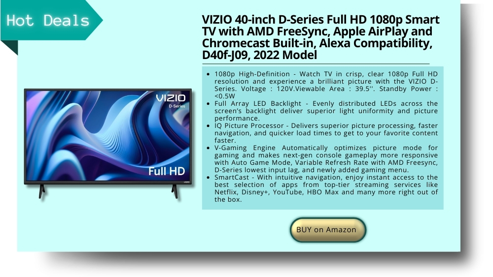 VIZIO 40-inch D-Series Full HD 1080p Smart TV with AMD FreeSync, Apple AirPlay and Chromecast Built-in, Alexa Compatibility, D40f-J09, 2022 Model