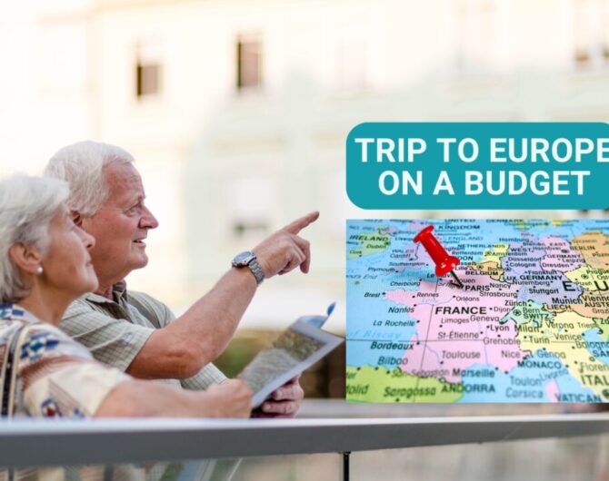 The Most Affordable European Travel for Seniors: Trip to Europe on a Budget